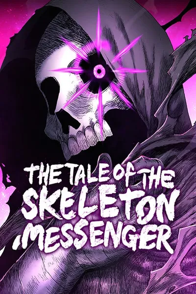 The Tale of the Skeleton Messenger Cover Image